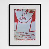 Mühi I thought you understood me Frame Black Schwarz